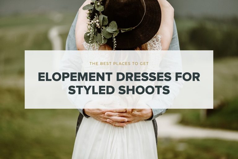 Elopement Dresses for Styled Shoots