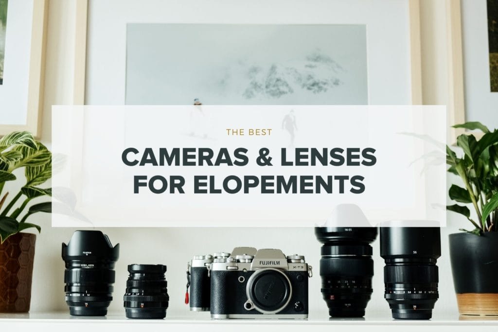 the best cameras for elopement photography blog post