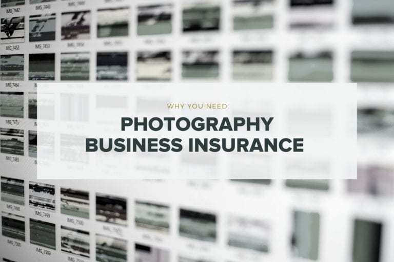 Why You Need Photography Business Insurance